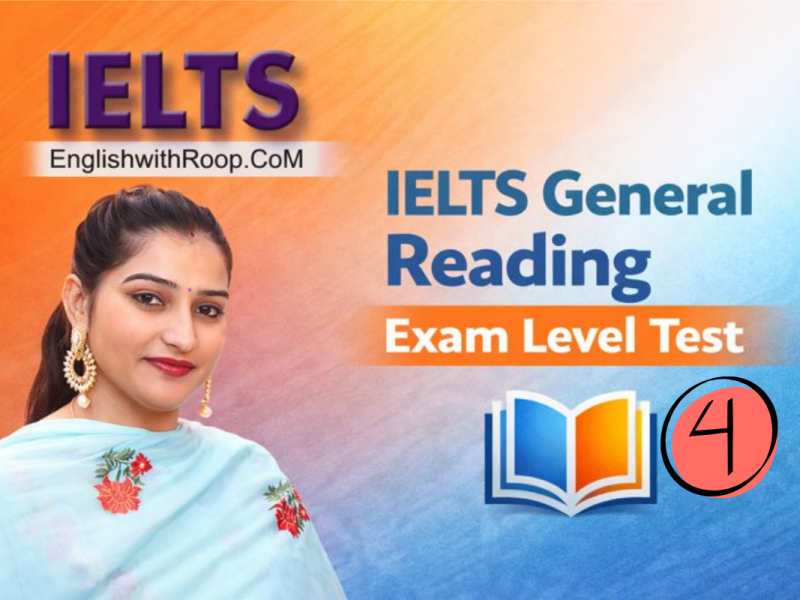 IELTS General Reading Practice Test – Actual Exam | Test 4