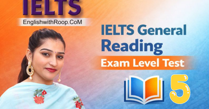 IELTS General Reading Practice Test – Actual Exam | Test 5