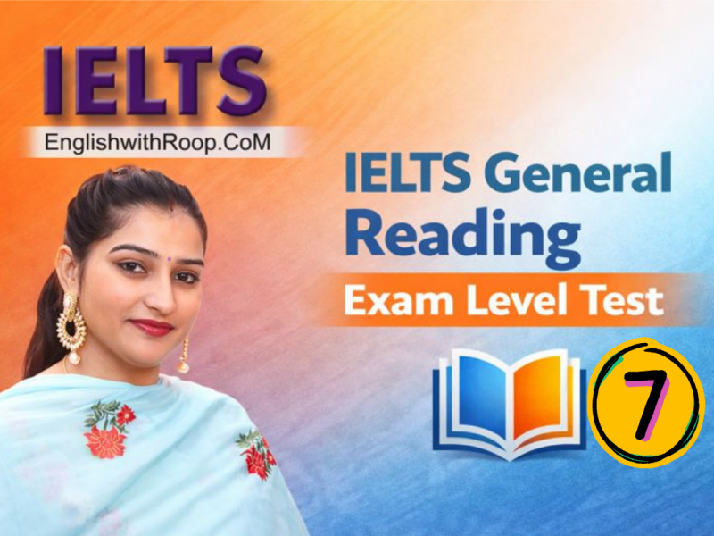 IELTS General Reading Practice Test – Real Exam | Test 7