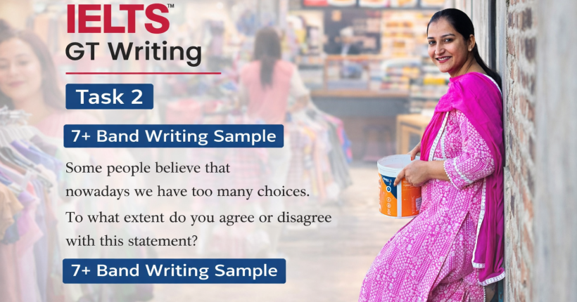 Too Many Choices in Modern Life – IELTS Writing Task 2 Essay (Band 7+)