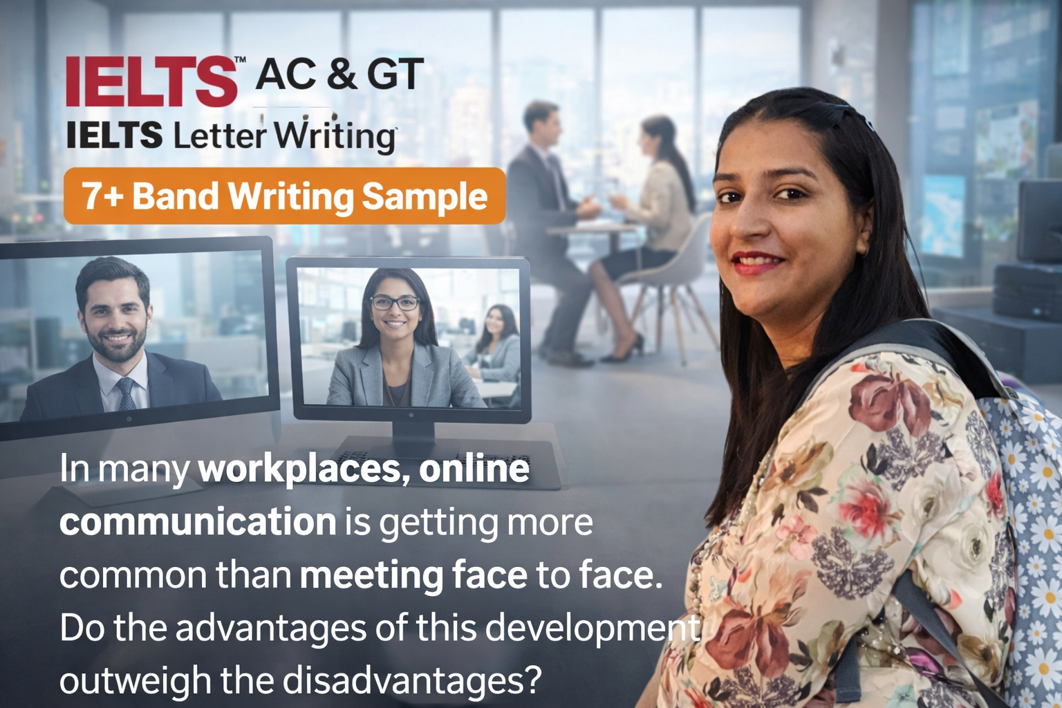 Online Communication vs Face-to-Face Meetings at Work – Do the Advantages Outweigh the Disadvantages? | IELTS Writing Task 2