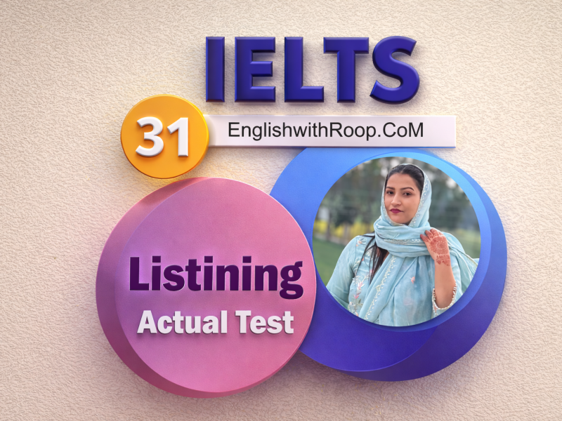 IELTS Listening Exam Level Test 31 | Full Practice Test with Answers