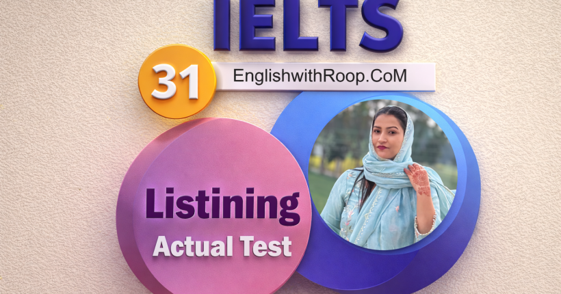 IELTS Listening Exam Level Test 31 | Full Practice Test with Answers