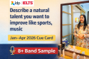 Describe a Natural Talent | IELTS Speaking Cue Card Jan–Apr 2026